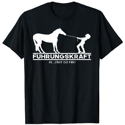 Führungskraft Pferd | lustiger Reitsport Spruch T-Shirt
