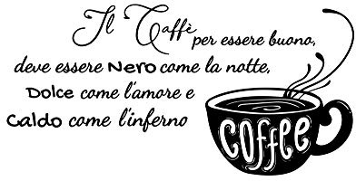STICKER DESIGN Adesivi Murali frasi Cucina caffe wall stickers caffé nero caldo kitchen decorazione casa da parete adesivo muro cucina caffè citazioni decorazioni da muro bar ristorante