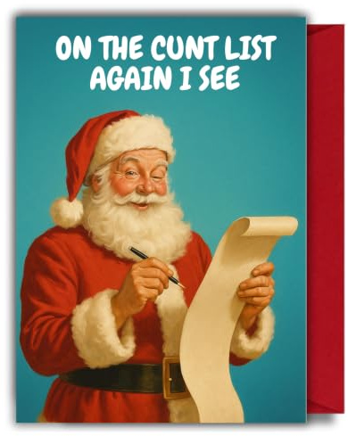 Funny Santa Christmas Card – Cunt List Again I See XMJBS06 | Cheeky Adult Humour, For Him Her Friends Colleagues, Xmas Card