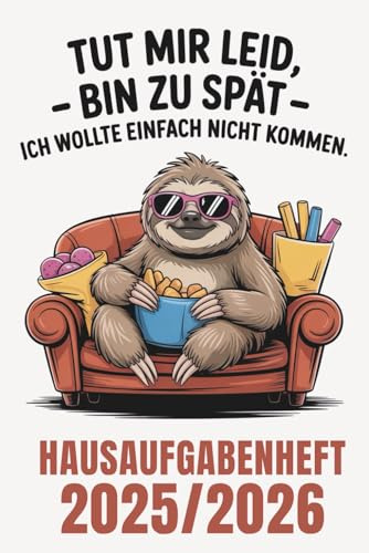 HAUSAUFGABENHEFT: MIT DATUM 04 AUGUST 2025 - 31 JULI 2026 | FÜR GYMNASIUM GRUNDSCHULE MÄDCHEN JUNGEN | FAULTIER