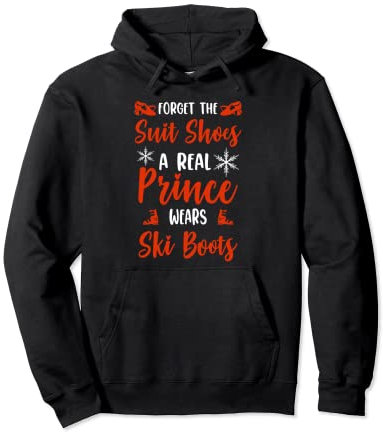 Echter Prinz trägt Ski Boots, Snowboard,Skifahren, Skifahrer Pullover Hoodie