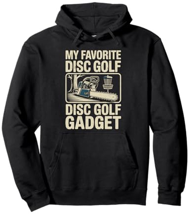 Blague sur Le Disc-Golf Mon Gadget de Disc-Golf préféré Sweat à Capuche