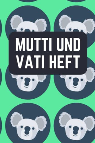 Mutti und Vati Heft: für Grundschulkinder - Dokumentieren Sie Beobachten, Verhalten und Rückmeldungen - Praktischer Helfer für die Lehrer Eltern Schüler Kommunikation