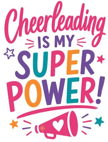 Cheerleading is my Super Power, Inspirational Cheerleading Journal, 8.5”x11” Wide Ruled Motivational Blank Notebook, Paperback Lined 100 Pages