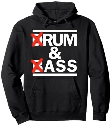 Drum and Bass Rum & Ass Funny Rave Party EDM DJ House Music Sweat à Capuche