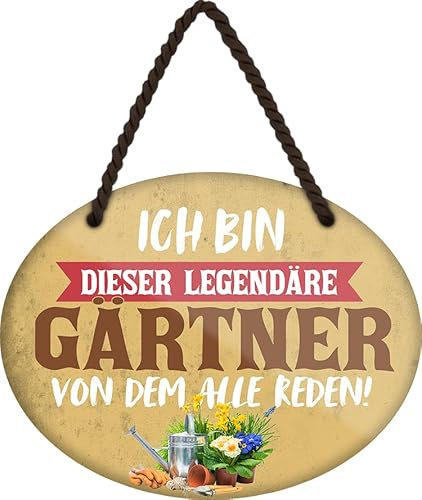 schilderkreis24 Blechschilder Kollektion 18x14cm – „Ich bin dieser legendäre XXX“: Humorvolle Sprüche für jeden Charakter (Der legendäre Gärtner)