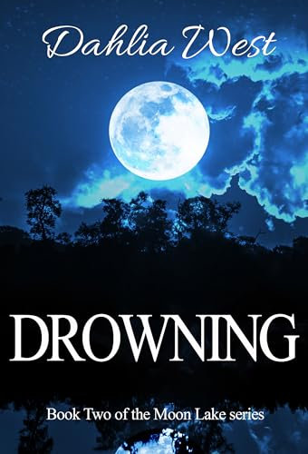 Drowning : Moon Lake Book Two