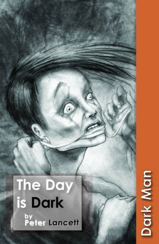 By Lancett, Peter The Day is Dark: Set Three (Dark Man) Paperback - October 2007