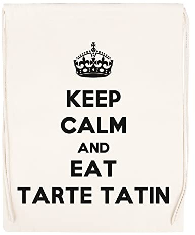 Keep Calm And Eat Tarte Tatin Bolsa de Deporte Con Cordón Beige Drawstring Sport Bag