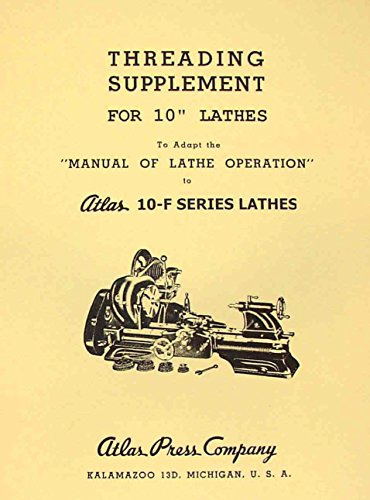 ATLAS-CRAFTSMAN 10-F Metal Lathe Threading Operations Manual