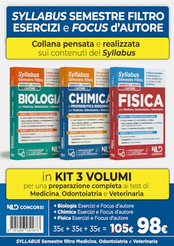 Fisica, biologia, chimica. Syllabus semestre filtro medicina. Esercizi e focus d'autore