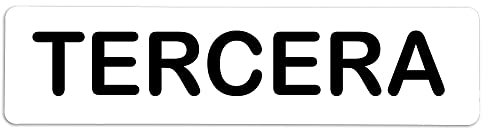 Becral® - Señal de PVC TERCERA | Placa puerta PVC | Señal informativa | Cartel Puerta 200X50mm