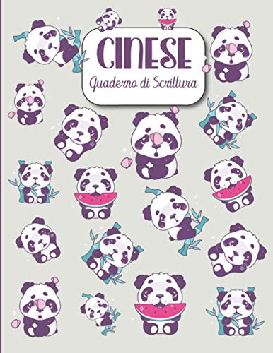Quaderno di Scrittura Cinese: Taccuino di Calligrafia con carta quadrettata (Tian Zi Ge) per imparare a Scrivere i Caratteri Cinesi (e Pinyin) | ... in cinese e gli Appassionati della Cina