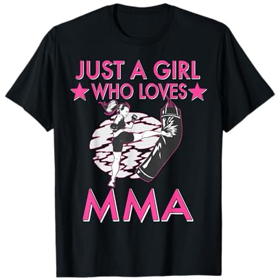 Just A Girl Who Loves MMA Women Girls Mixed Martial Arts T-Shirt