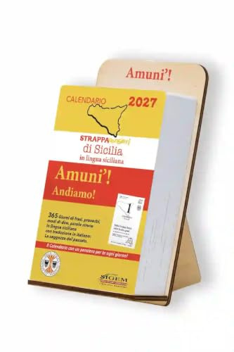 Calendario Strappapensieri 2027 in lingua SICILIANA “Amunì” con Supporto, calendario da tavolo, calendario 10x15cm, calendario giornaliero dialetto siciliano,