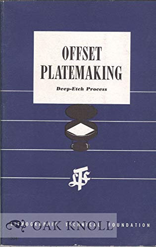Offset platemaking, deep etch