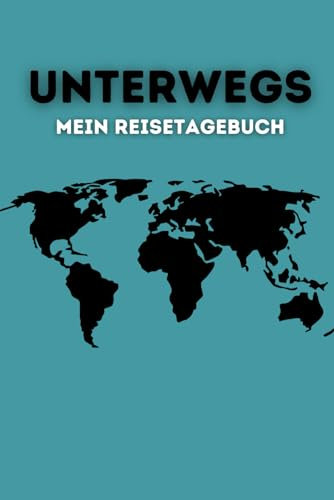 Unterwegs: Mein Reisetagebuch