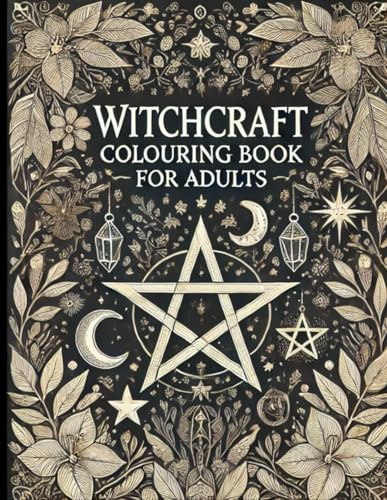Witchcraft coloring book for adults: Harness your inner witch with intricate & magical artwork