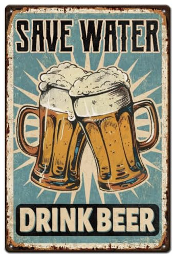 SUPERDANT Beer Metal Signs Save Water Drink Beer Tin Sign Bar Sign Bar Funny Signs Wall Plaque Drinking Poster Art for Pub Playroom Man Cave Gift Vintage Decor