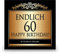Udo Schmidt Aufkleber Flaschenetikett Etikett Endlich 60 Geburtstag gold elegant