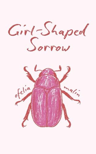 Girl-Shaped Sorrow: Revised Edition