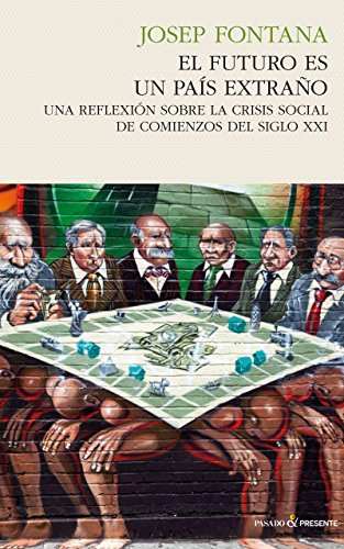 El futuro es un país extraño (Historia (pasado))