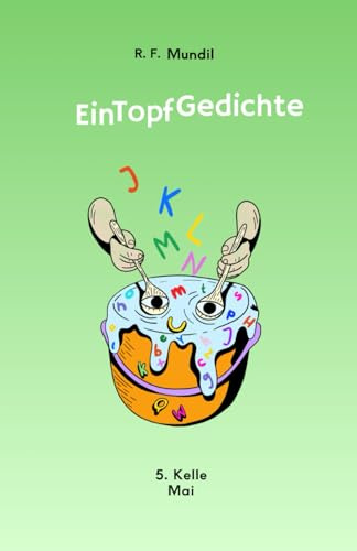 EinTopf: 5. Kelle Mai