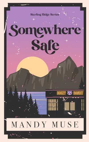 Somewhere Safe: A MMF Cowboy Romance