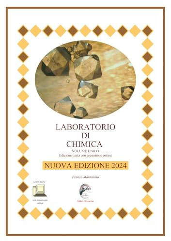 Laboratorio di chimica. Vol. unico. Nuova edizione 2024. Per le Scuole superiori. Ediz. per la scuola