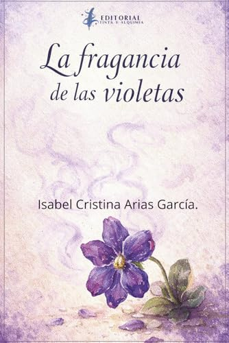 La fragancia de las violetas