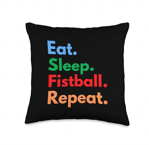 Eat Sleep Fistball Repeat for Fistball Athletes and Lovers Throw Pillow