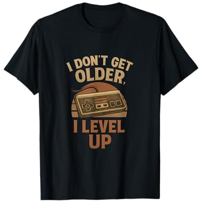 Lettre rétro « I Don't Get Older I Level Up » T-Shirt