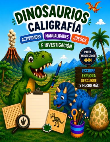 Dinosaurios. Cuaderno de caligrafía, curiosidades, pasatiempos, actividades, investigación, juegos y manualidades.: Caligrafía divertida con pauta ... y aprendizaje divertido. (Mentes Creativas)