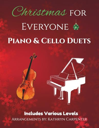 Christmas for Everyone: Piano and Cello Duets