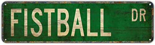 Street sign Fistball Fistball Sign Fistball Fan Fistball Gift Fistball Street Sign Rustic Metal Tin Sign Home Outdoor Art Wall Decor 4x16 Inch
