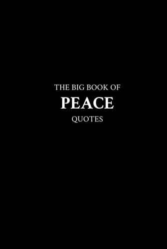 The Big Book of Peace Quotes