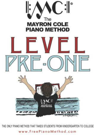 Pre-Level One Textbook: The Mayron Cole Piano Method