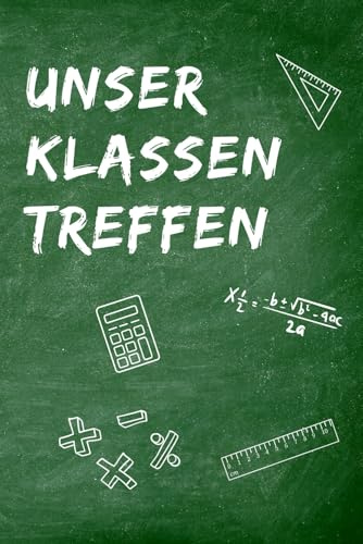 Unser Klassen Treffen: Erinnerungsbuch für Klassentreffen - Eintragbuch für deine ehemaligen Schulfreund:innen und Mitschüler:innen - Im praktischen A5 Format mit tollem Soft-Cover - 100 Seiten