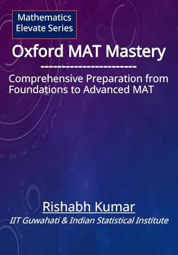Oxford MAT Mastery: Comprehensive Preparation From Foundations to Advanced MAT: 1