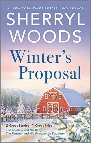 Winter's Proposal: A Contemporary Romance of Secret Babies and Rugged Cowboy Ranchers (Adams Dynasty Book 3)