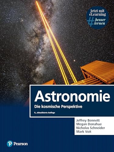 Astronomie: Die kosmische Perspektive (Pearson Studium - Physik) (German Edition)