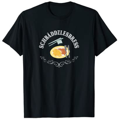 Schbäddzlesbress Presse à spätzle T-Shirt