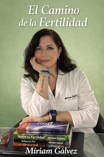 El Camino de la Fertilidad: Guía emocional para mujeres que buscan embarazo