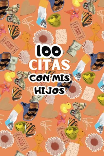100 citas con mis hijos