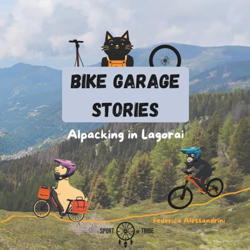 Bike Garage Stories: Alpacking in Lagorai