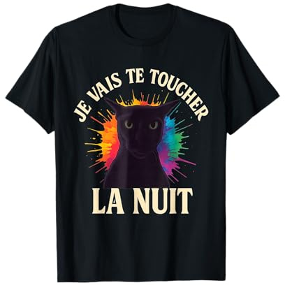 Larry Je Vais Te Toucher la Nuit Meme brainrot Francais Chat T-Shirt