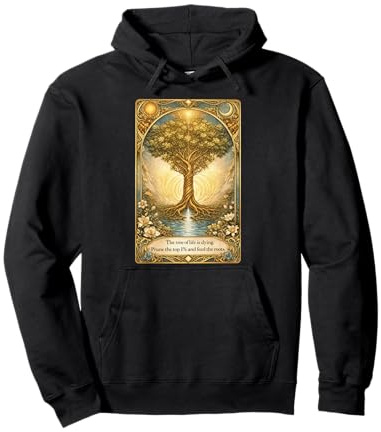 The Tree Of Life Is Dying Prune The Top 1% And Feed The Roots Pullover Hoodie