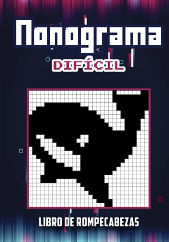 Nonograma Difícil: Libro de Rompecabezas Japonés | 26 Rompecabezas | Pintar por Números | Picross | Griddlers | Pic-a-Pix | Idea de Regalo