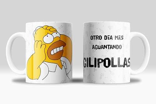 newseny Taza Otro día aguantando Gilipollas de Homer, estilo no toques mi taza con frases graciosas| Cerámica 350ml (Taza Gilip*llas)