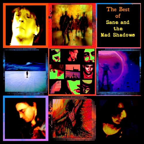 Foxed, Splintered and Hammered: The Best of Sane and the Mad Shadows [Explicit]